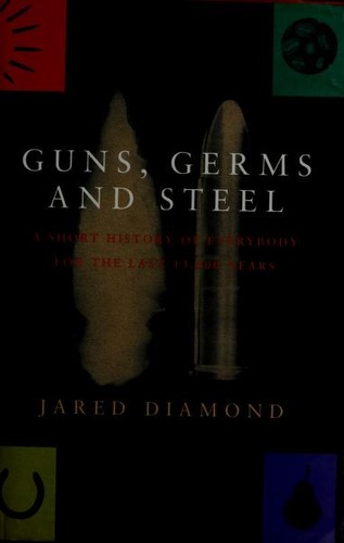 Guns, Germs, and Steel, Jared Diamond
