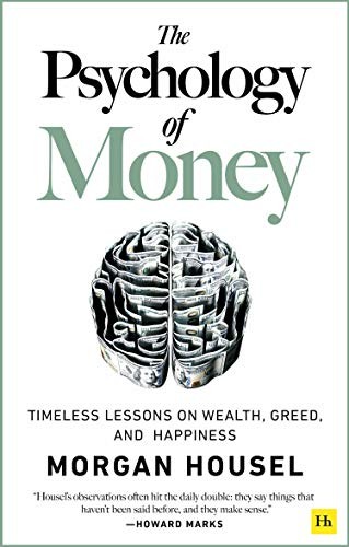 The Psychology of Money, Morgan Housel